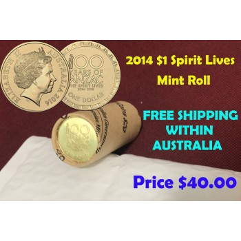 2014 $1 Spirit Lives 100 Years of ANZAC Mint Roll