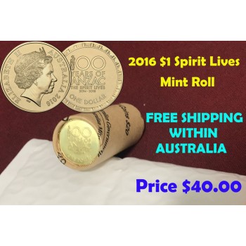 2016 $1 Spirit Lives 100 Years of ANZAC Mint Roll 